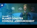 Planet Coaster | Announcement Trailer | PS4