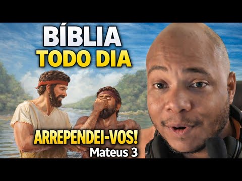 Bíblia Todo Dia - Mateus 3