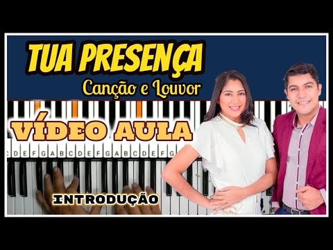 Tua Presença - Canção e Louvor