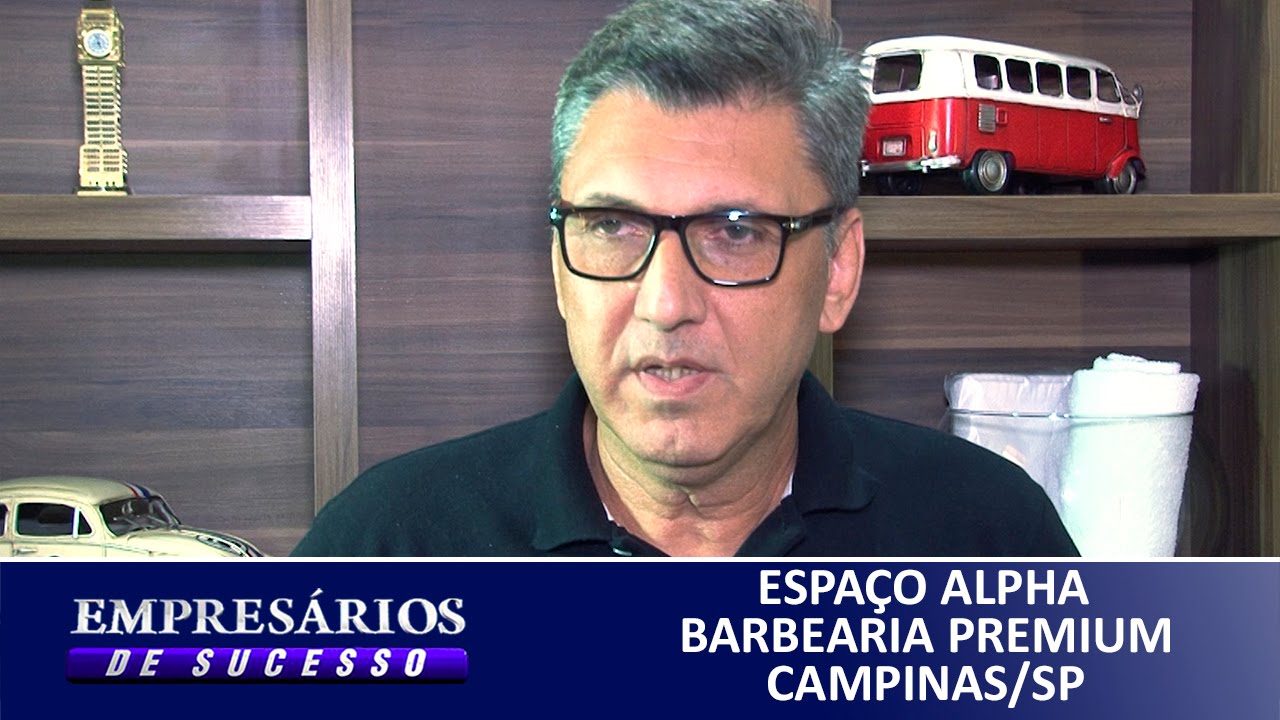 ESPAÇO ALPHA BARBEARIA PREMIUM CAMPINAS/SP, EMPRESÁRIOS DE SUCESSO VTV SBT