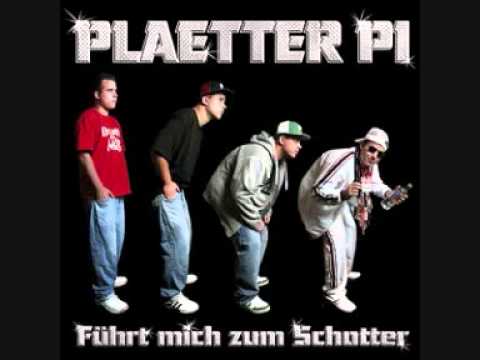 Plaetter Pi - Führt mich zum Schotter ( OUTRO )