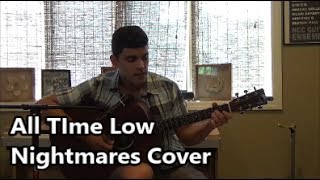 All Time Low -Nightmares (Acoustic Cover)