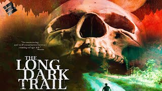 The Long Dark Trail (2021) Video