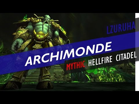 Lzuruha vs Mythic Archimonde