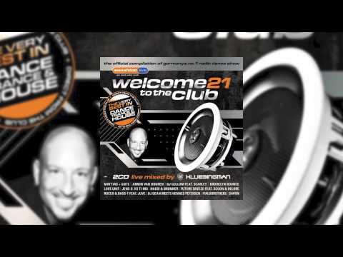 Deejay Advance - She Lives for the Music (Deltaforcez Remix) // WELCOME TO THE CLUB 21 //