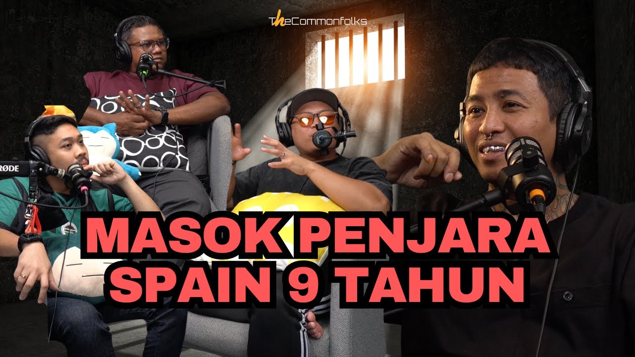 MASOK PENJARA SPAIN 9 TAHUN (PART 1)