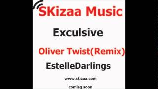 Oliver Twist (Remix) ft Estelle