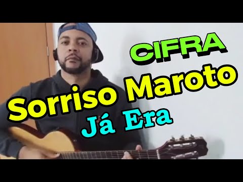 Já era - Sorriso Maroto