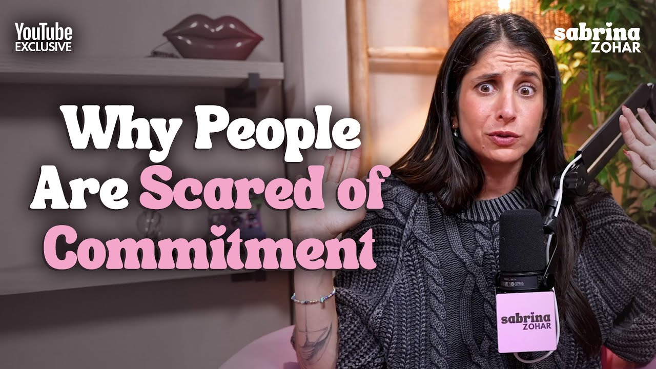 Why NOBODY Wants to Commit Anymore | Sabrina Zohar
