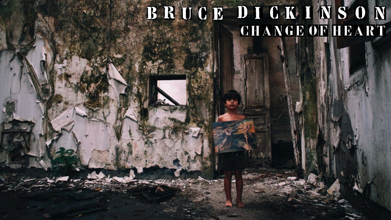 Bruce Dickinson - Change Of Heart