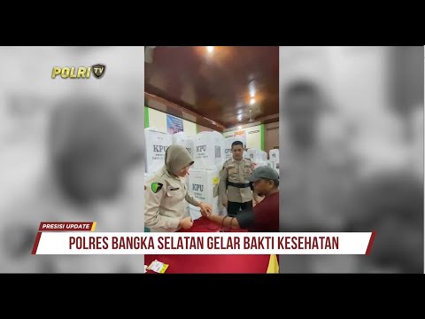 PRESISI UPDATE : CEK KESEHATAN ANGGOTA TPS &amp; PERSONEL POLRI PASCA - PEMILU 16/02/2024 18.00