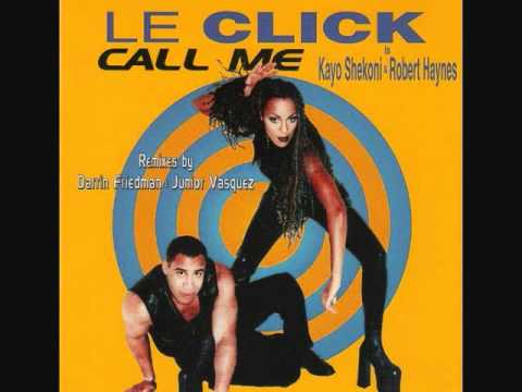 Call Me - Le Click 1997