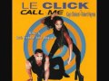 Call Me - Le Click 1997