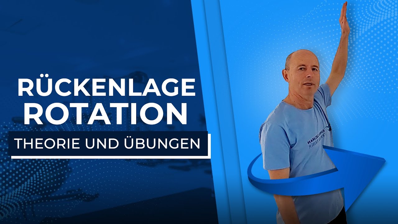 Lektion 11: Rotieren beim Rückenschwimmen? Schneller schwimmen mit dieser Technik (inkl. Übungen)