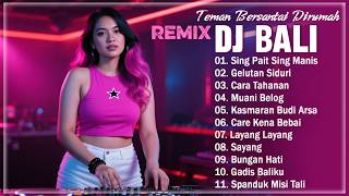 Download lagu Lagu Bali VIRAL || DJ Remix || Lagu Bali Full Bass Spesial Teman Bersantai mp3