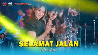 Download lagu SELAMAT JALAN - ALL ARTIS -OM SAVANA SAKJOSE - HALAL BIHALAL PEMUDA BANGLE mp3