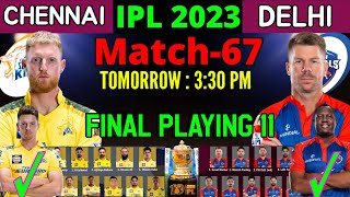 IPL 2023 | Chennai vs Delhi Playing 11 2023 | CSK vs DC Playing 11 2023