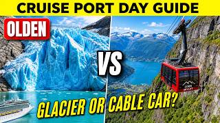Olden Norway Cruise Port Travel Guide - Glacier or Cable Car?