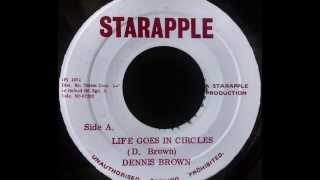 DENNIS BROWN - Life Goes In Circles [1974]