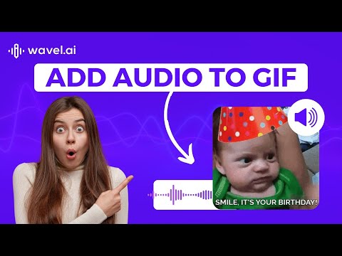 How To Add Audio To A GIF
