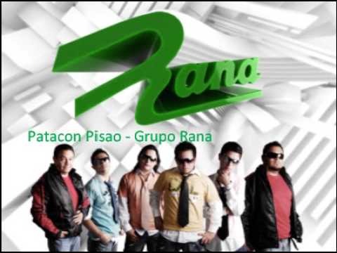 Patacon Pisa'o - Grupo Rana