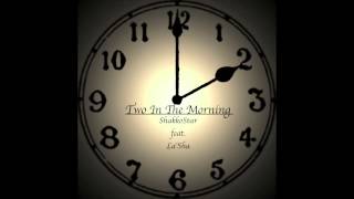 ShakkoStar - Two In The Morning (feat. La'Sha)