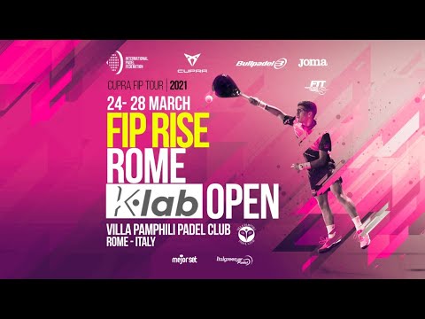 FIP RISE ROME K-LAB Open (Round of 16) - CUPRA FIP TOUR 2021