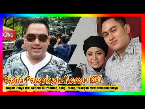 Kapok Punya Istri Seperti Muzdalifah yang Terang-terangan Mempermalukannya, Begini Pengakuan Nassar