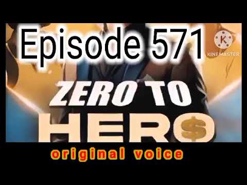 zero to hero episode 571 । zero to hero episode 571 in hindi pocket fm story। new ep 571 zerotohero