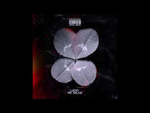 MkSolive feat. Smiley61st & Rydaway - "Lucks" OFFICIAL VERSION