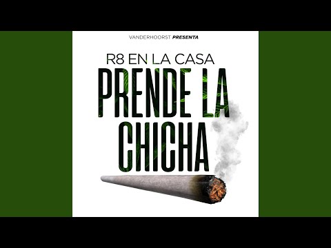 Prende la Chicha