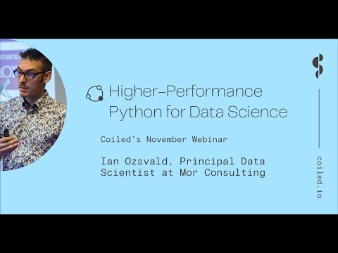 Data Science Python | Higher-Performance Python for Data Science | Ian Ozsvald