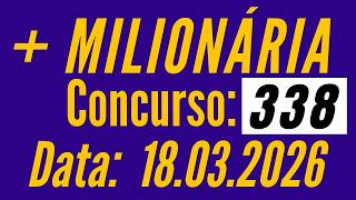 💰 Resultado Mais Milionaria de hoje 18/03, Resultado Mais Milionaria 338 / Fernando Arruda Loterias