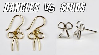 Easy Bow Earrings - Studs VS Dangling