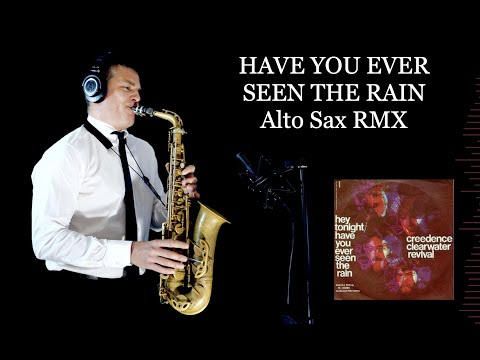 HAVE YOU EVER SEEN THE RAIN - Creedence Clearwater Revival - Alto Sax RMX - Free score