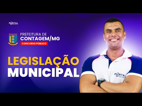 CONCURSO PREF. CONTAGEM/MG: Legislação Municipal | Com o Profº. Caynã Gazele