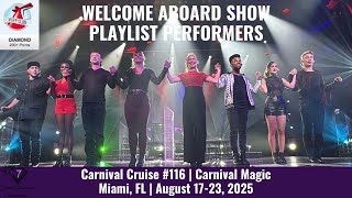 PLAYLIST PERFORMERS | WELCOME ABOARD SHOW | Carnival Magic, Miami, FL, August 17, 2025