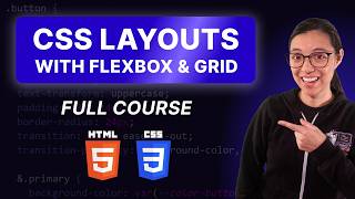CSS Layouts with Flexbox & Grid (free full course)