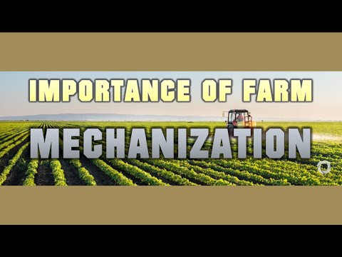 IMPORTANCE OF FARM MECHANIZATION