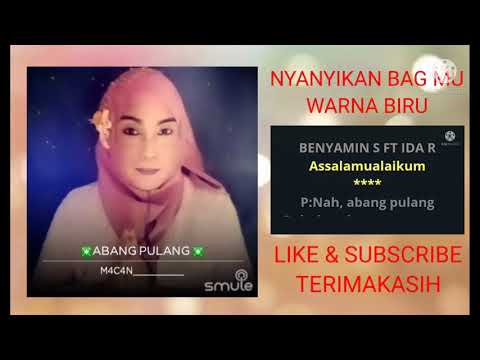 KARAOKE DUET ABANG PULANG TANPA VOKAL COWOK BY( BINYAMIN SUEB FEAT IDA ROYANI