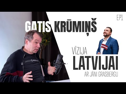 Vizija Latvijai EP1: Gatis Krūmiņš, Jānis Grasbergs