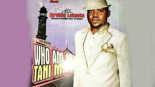 Tani Mi(Who Am I) - Ibrahim Labaeka - Islamic Song