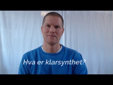 Hva er klarsyn / klarsynthet (clearvoyance)?
