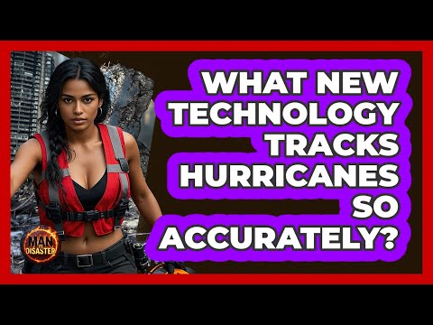 What New Technology Tracks Hurricanes So Accurately? - Man vs. Disaster
