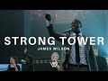 James Wilson - Strong Tower (feat. Kirsten Stigleman) [Official Video]