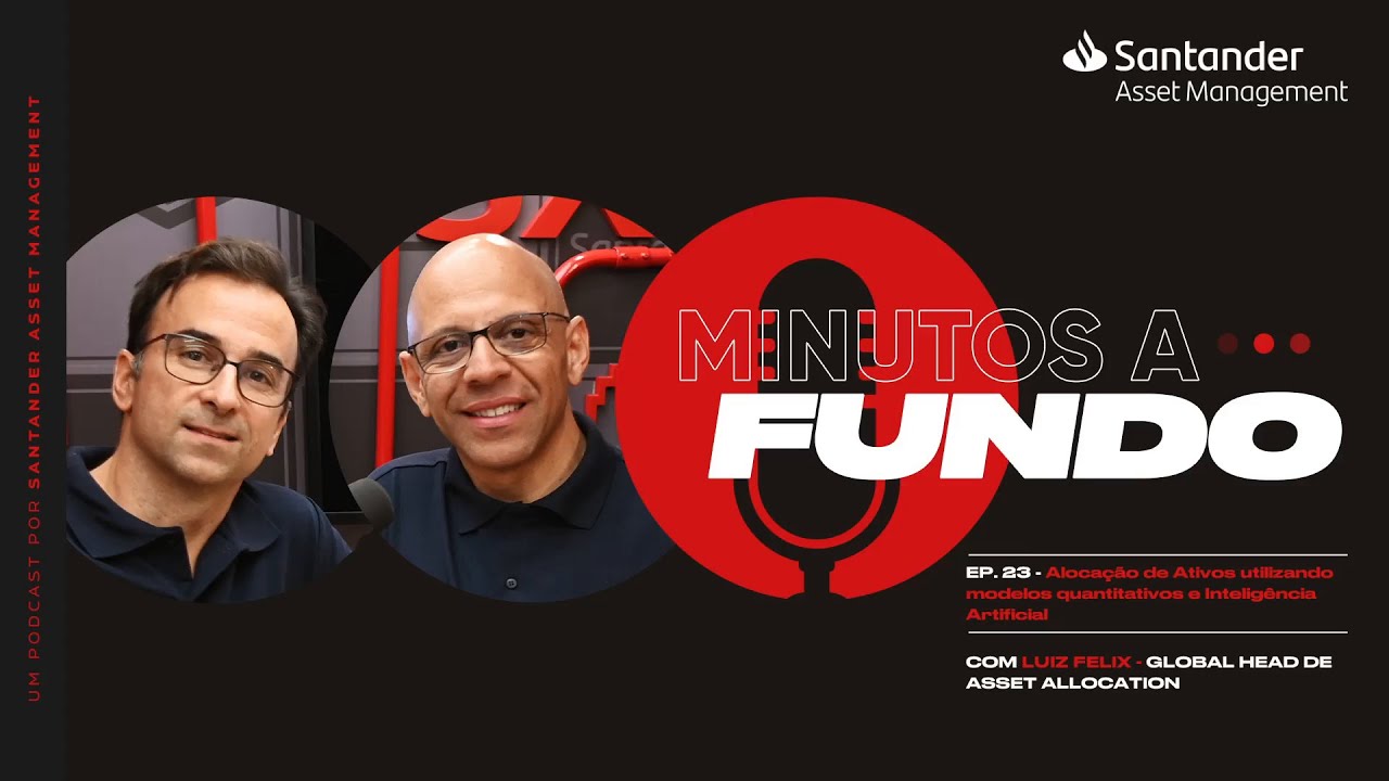 Minutos a Fundo #23 - Alocação de Ativos utilizando modelos quantitativos e inteligência artificial