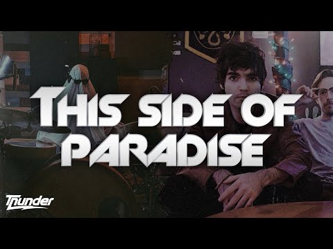 Coyote Theory - This Side Of Paradise (Lyrics)