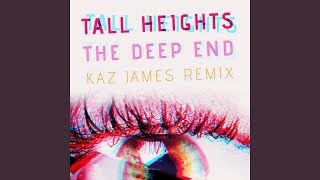 The Deep End (Kaz James Remix)