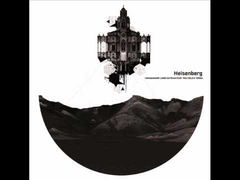 Heisenberg - Punto Omega (Dove Il  Cuore è Lontano Da Tutto)