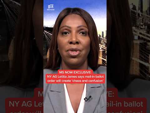 MS NOW EXCLUSIVE: NY AG Letitia James says main-in ballot order will create 'chaos and confusion'